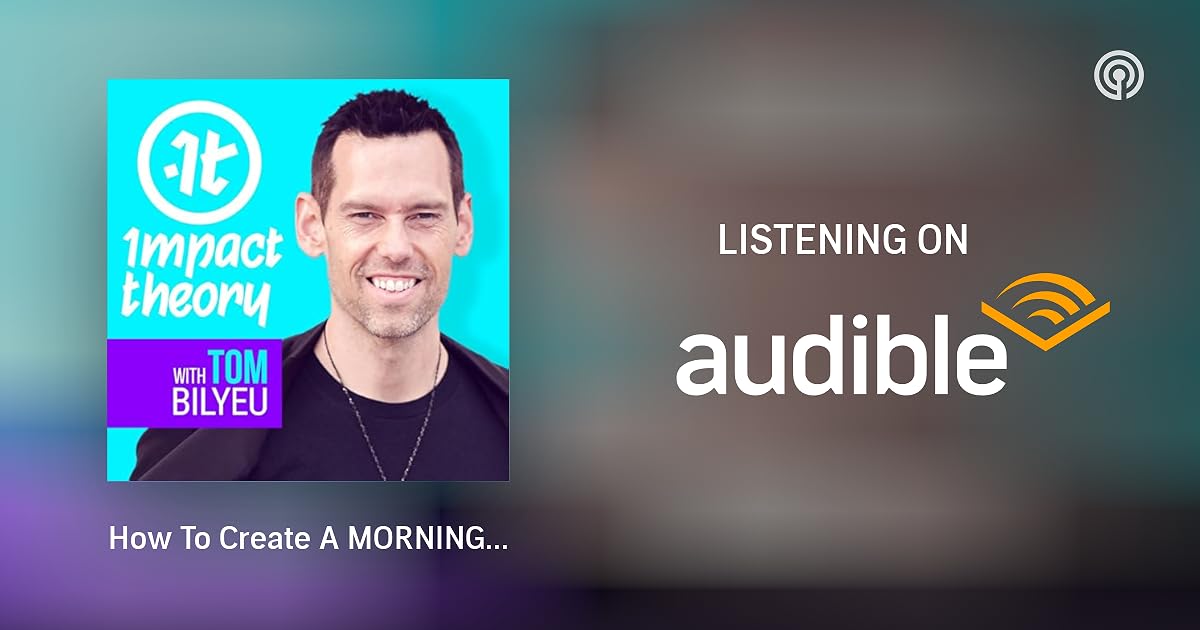 How To Create A MORNING ROUTINE To Achieve Your MOST AMBITIOUS GOALS In